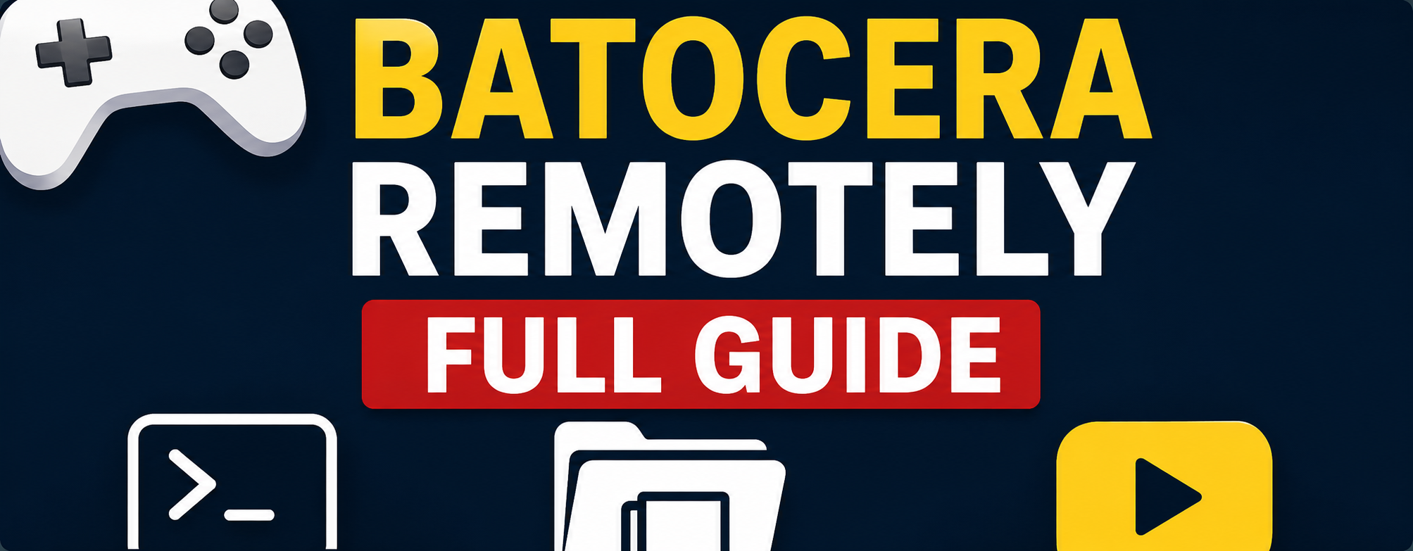 How to Access Your Batocera System Remotely (Full Guide)